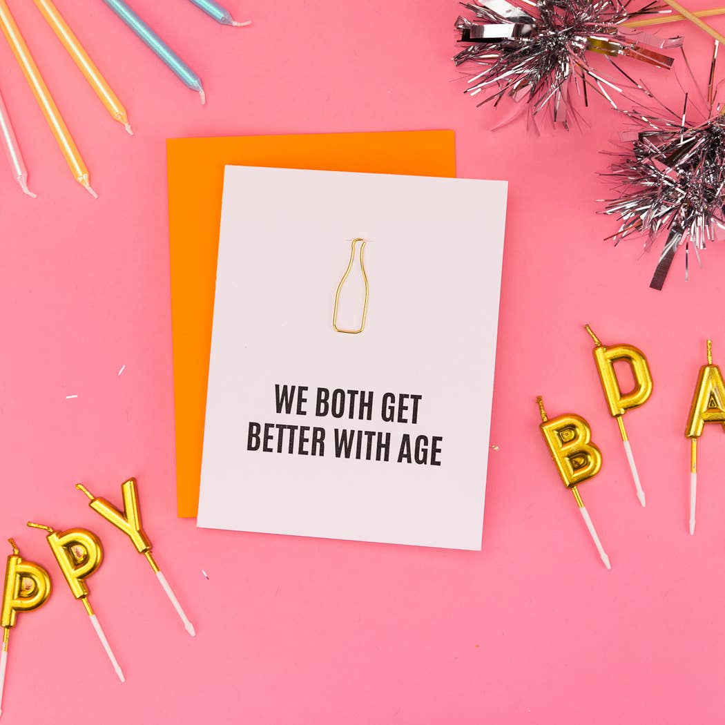 BETTER WITH AGE Paper Clip Letterpress Greeting Card