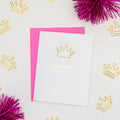 BIRTHDAY QUEEN Letterpress Greeting Card