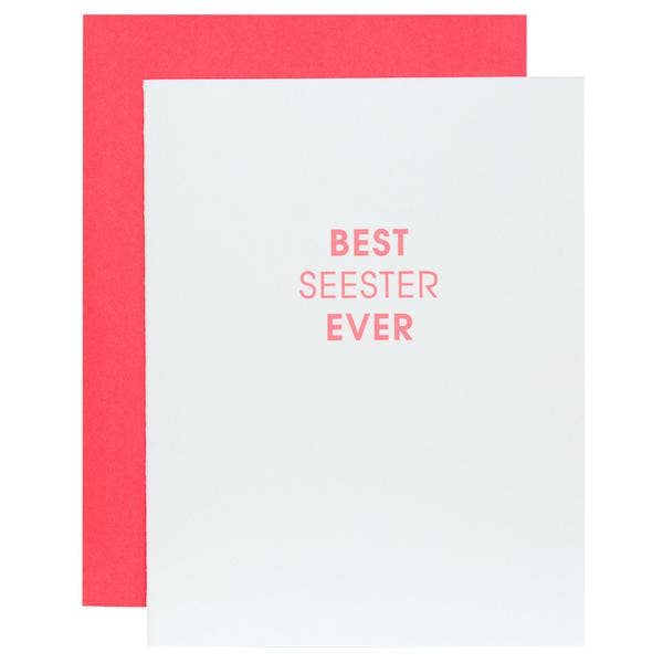 CG BEST SEESTER EVER Letterpress Greeting Card