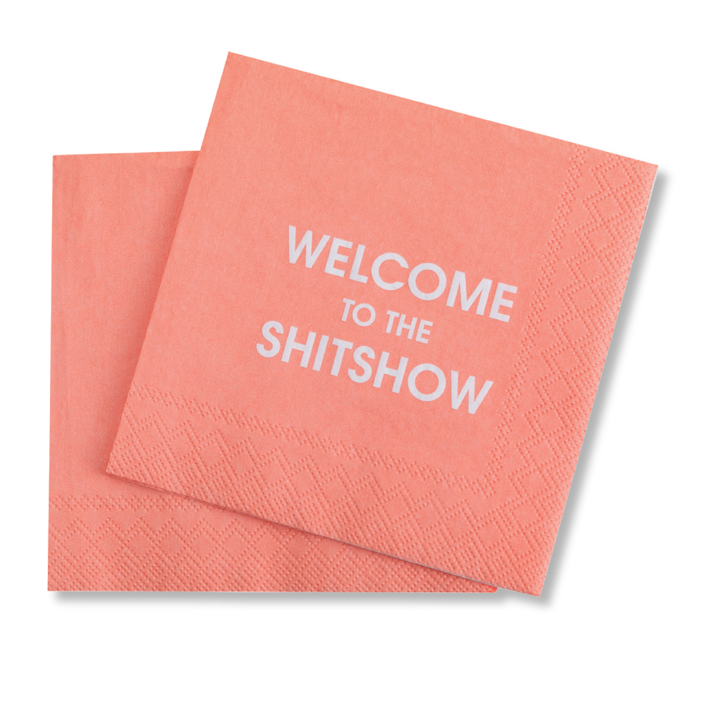Welcome to the Shitshow - Colorful Cocktail Napkins