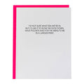 Era: Slow the Fuck Down - Letterpress Greeting Card