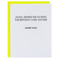 Dammit Alexa -  Belated Birthday Letterpress Greeting Card