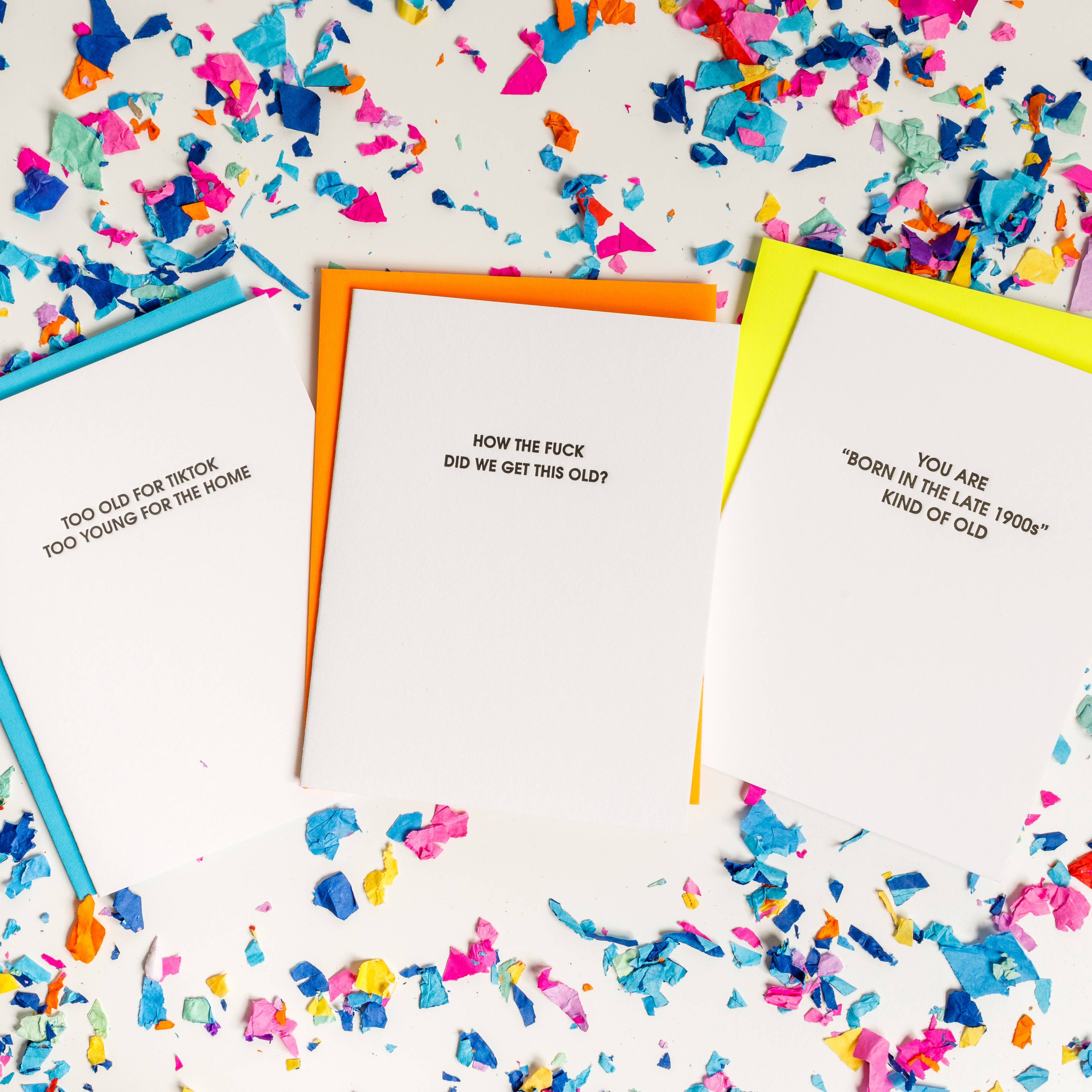 HOW THE FUCK DID WE GET THIS OLD Funny Birthday Card