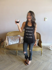 GREAT MINDS DRINK ALIKE Graphic ScoopHem Tank Top