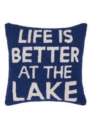 PH HandHooked LIFE IS BETTER AT THE LAKE Pillow
