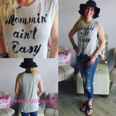 MOMMIN' AIN'T EASY HiLo Graphic Tank Top