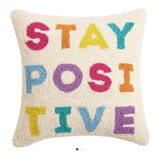 PH Hooked STAY POSITIVE Pillow